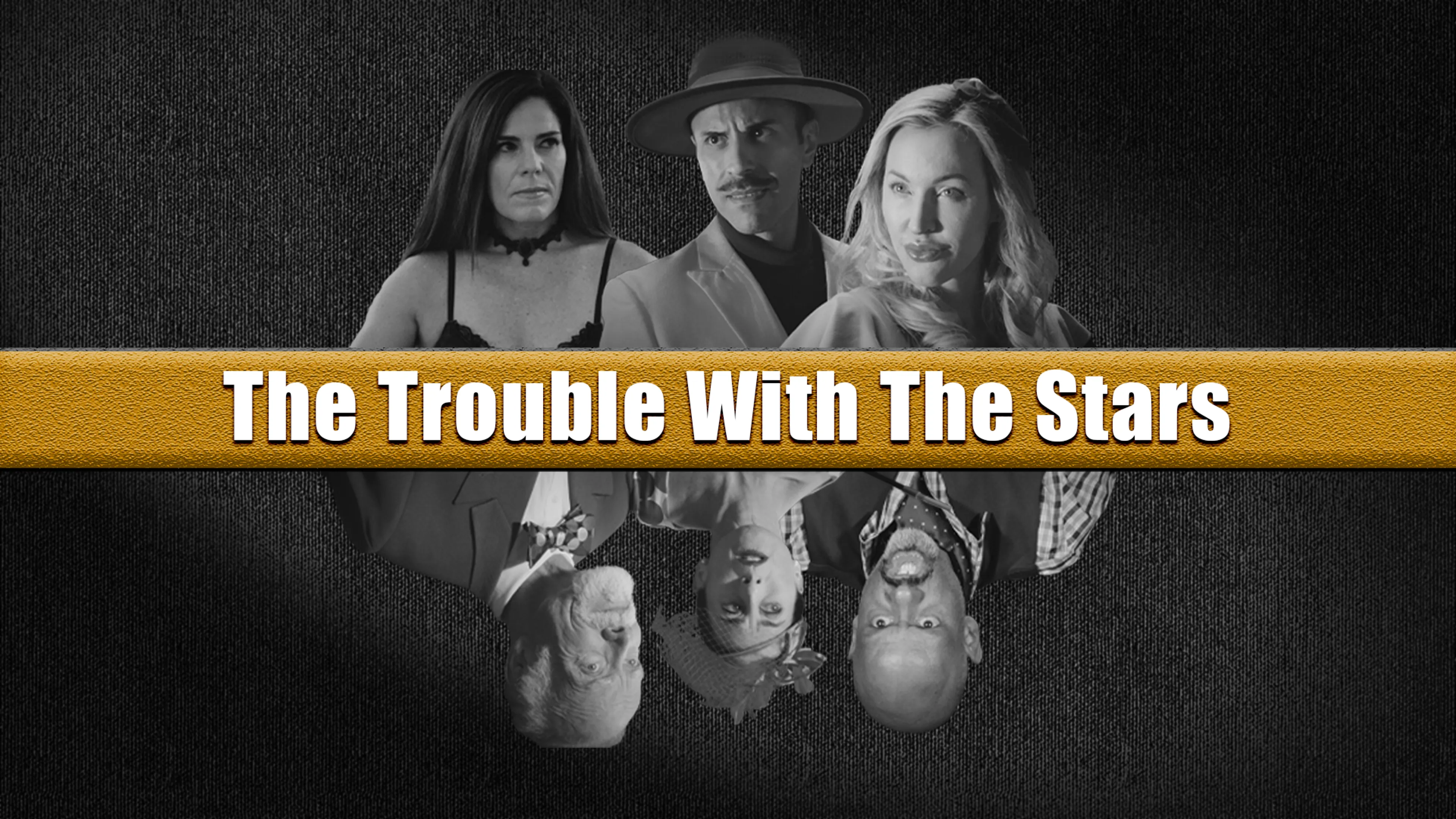 The Trouble With The Stars poster